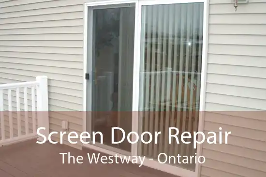 Screen Door Repair The Westway - Ontario