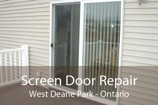 Screen Door Repair West Deane Park - Ontario