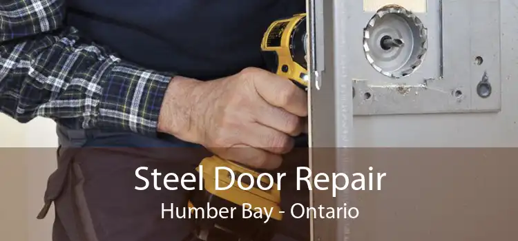 Steel Door Repair Humber Bay - Ontario
