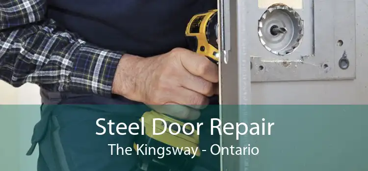 Steel Door Repair The Kingsway - Ontario